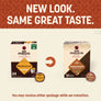 New Look. Same Great Taste. You may receive either package while we transition.